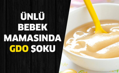 Ünlü Bebek Mamasında GDO Şoku